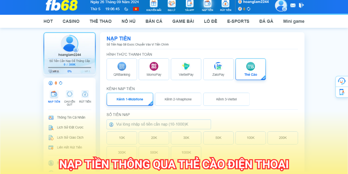 Fb68 | Cá Cược Online Chuẩn Phong Cách Sành Điệu 19 Thẻ cào điện thoại cũng là một cách nạp tiền fb68 tiện dụng khi các phương thức đang bảo trì